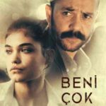 فيلم انا استحق حبك Beni Çok Sev 2021 مترجم اون لاين