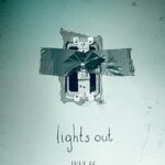 فيلم Lights Out 2016 مترجم