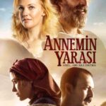 فيلم جرح امي Annemin Yarasi 2016 مترجم اون لاين