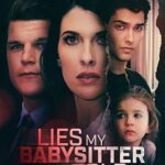 فيلم Lies My Babysitter Told 2024 مترجم اون لاين