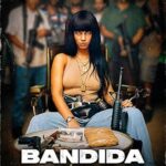 فيلم Bandida A Número Um 2024 مترجم