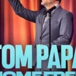 فيلم Tom Papa Home Free 2024 مترجم