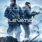 فيلم Elevation 2024 مترجم اون لاين