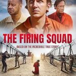 فيلم The Firing Squad 2024 مترجم اون لاين