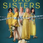 مسلسل Bad Sisters الموسم الثاني الحلقة 7 مترجمة