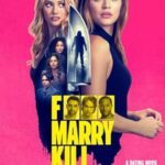 فيلم F Marry Kill 2025 مترجم