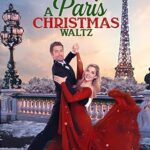 فيلم A Paris Christmas Waltz 2023 مترجم