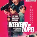 فيلم Weekend in Taipei 2024 مترجم اون لاين