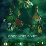 فيلم Good Neighbours 2024 مترجم