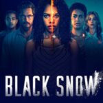مسلسل Black Snow الموسم الثاني الحلقة 6 والاخيرة مترجمة