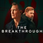 مسلسل The Breakthrough الموسم الاول الحلقة 4 والاخيرة مترجمة