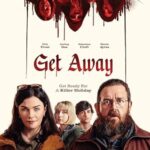 فيلم Get Away 2024 مترجم اون لاين
