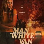 فيلم The Man in the White Van 2023 مترجم اون لاين