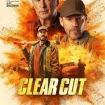 فيلم Clear Cut 2024 مترجم اون لاين