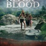 فيلم River of Blood 2024 مترجم اون لاين