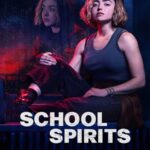 مسلسل School Spirits الموسم الثاني الحلقة 6 مترجمة