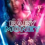 فيلم Baby Money 2021 مترجم اون لاين