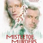 مسلسل Mistletoe Murders الموسم الاول الحلقة 2 مترجمة