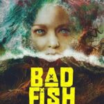 فيلم Bad Fish 2024 مترجم اون لاين