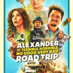 فيلم Alexander and the Terrible, Horrible, No Good, Very Bad Road Trip 2025 مترجم اون لاين