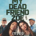 فيلم My Dead Friend Zoe 2024 مترجم
