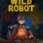 فيلم The Wild Robot 2024 مترجم اون لاين