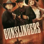 فيلم Gunslingers 2025 مترجم