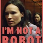 فيلم I’m Not a Robot 2023 مترجم