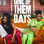 فيلم One of Them Days 2025 مترجم