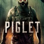 فيلم Piglet 2025 مترجم