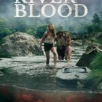 فيلم River of Blood 2024 مترجم