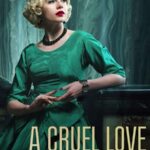 مسلسل A Cruel Love The Ruth Ellis Story الحلقة 1 مترجمة