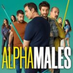 مسلسل Alpha Males الموسم الثالث الحلقة 7 مترجمة